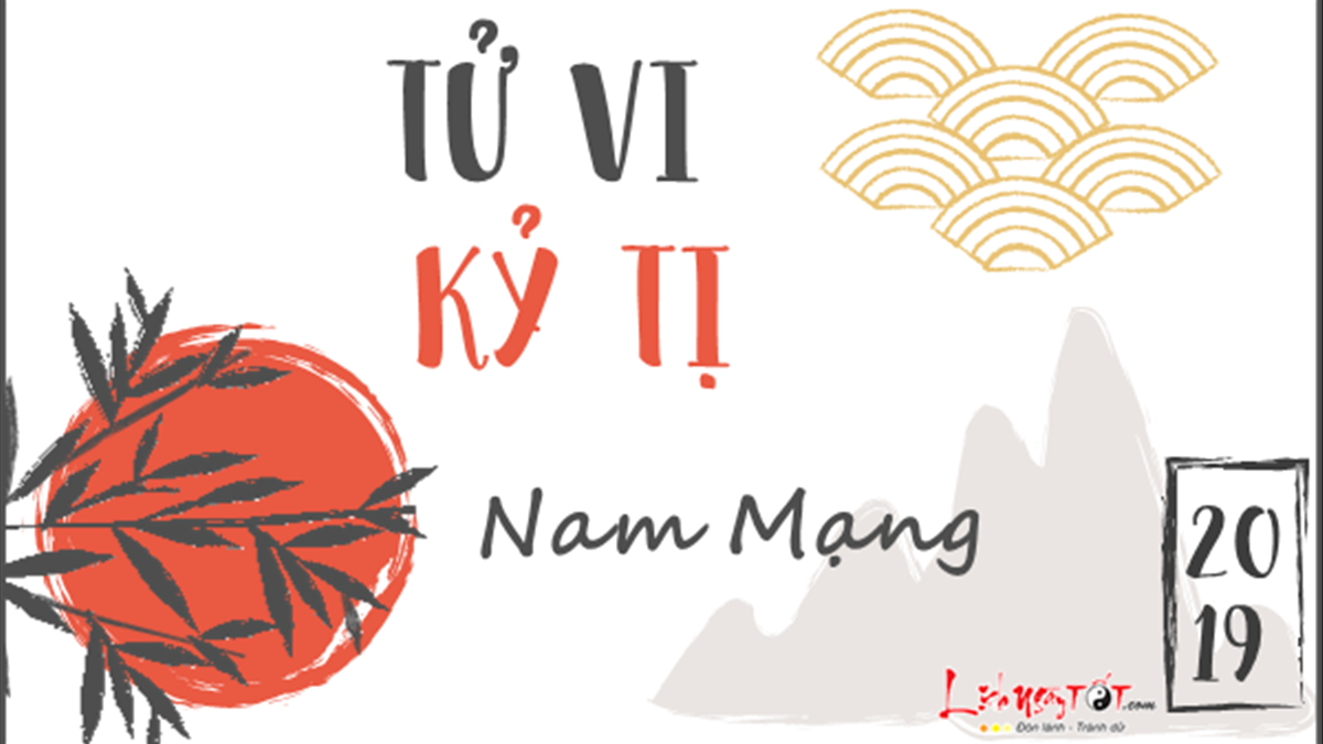 XEM BÓI TUỔI KỶ TỴ NĂM 2019 CHI TIẾT VẬN HẠN