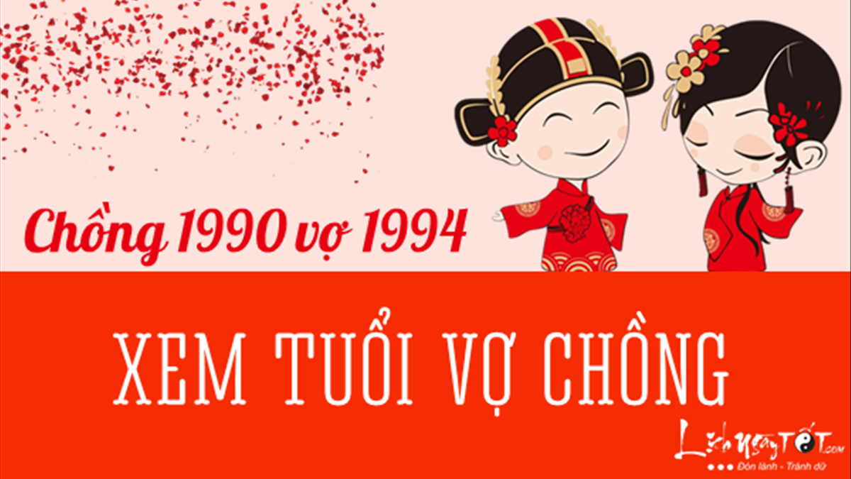 Chồng 1990 Vợ 1994 Có Hợp Không? Khám Phá Bí Quyết Hạnh Phúc Vợ Chồng