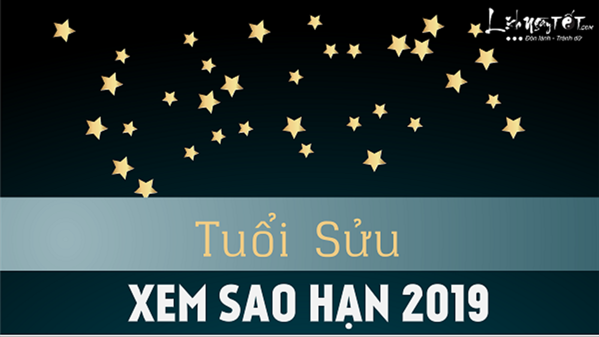 TỬ VI TUỔI SỬU NĂM 2019 CHO THẤY SỰ NGHIỆP PHÁT TRIỂN HANH THÔNG