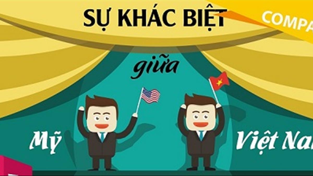 Sự khác biệt giữa người Mỹ và người Việt
