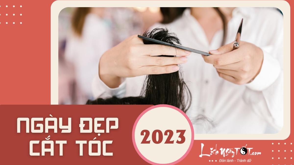 Lịch cắt tóc tháng 122020 xem lịch chọn ngày cắt tóc tháng 12 theo