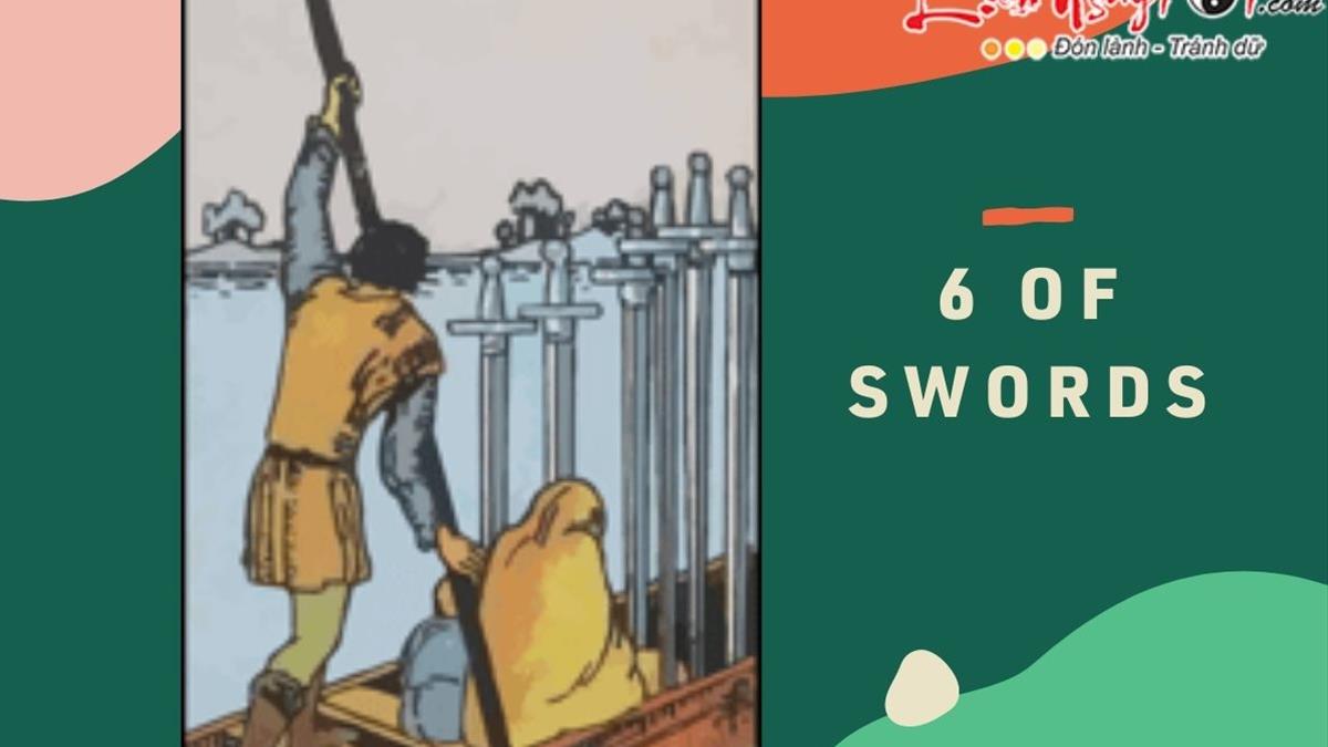 Lá Bài 6 of Swords: Lá bài 6 of Swords mang thông điệp về sự chuyển tiếp và cải thiện. Hình ảnh này sẽ giúp bạn hiểu rõ hơn về các thay đổi cần thiết trong cuộc sống của mình và cách để vượt qua những thử thách khó khăn.