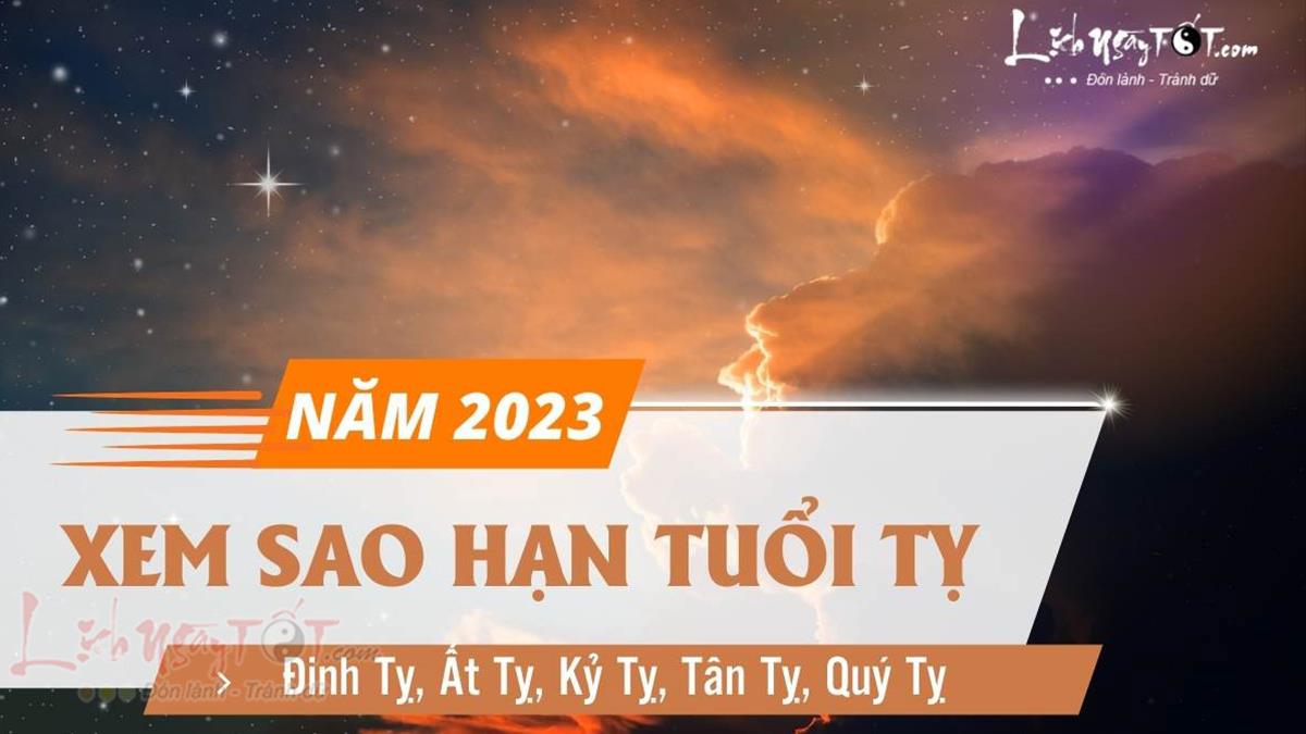 Tuổi At Tỵ năm 2023 sao gì? Khám phá vận mệnh và cơ hội