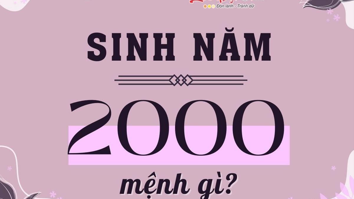 3/1/2000 mệnh gì? Tìm hiểu chi tiết vận mệnh, tính cách và tuổi hợp