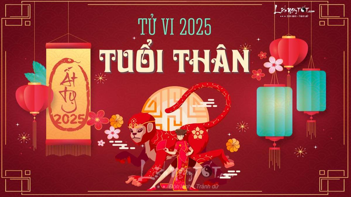 Tử vi 2025 tuổi Thân