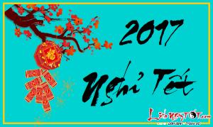 Lịch nghỉ Tết Nguyên đán 2017: Thủ tướng Chính Phủ chốt 7 ngày