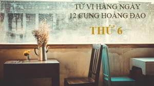 Tử vi thứ 6 ngày 2/12/2016 của 12 cung hoàng đạo