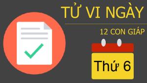 Tử vi Thứ 6 ngày 09/12/2016 của 12 con giáp