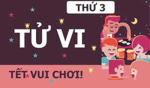 Tử vi thứ Ba của 12 con giáp (2/2/2016)
