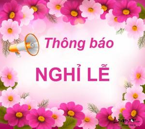 Công bố lịch nghỉ lễ giỗ tổ Hùng vương và lễ 30/4, 1/5
