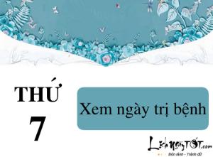 Xem ngày tốt xấu trị bách bệnh tiêu tan: Thứ Bảy 09/04/2016