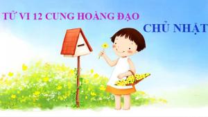 Tử vi Chủ Nhật ngày 28/8/2016 của 12 cung hoàng đạo