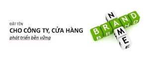 Đặt tên hay cho công ty, đạt ngay thăng tiến phát tài