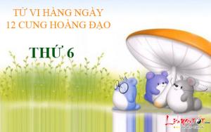 Tử vi thứ 6 ngày 6/1/2017 của 12 cung hoàng đạo