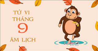 Tử vi tháng 9 âm lịch năm 2017 của người tuổi Thân