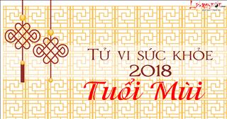 Tiên đoán tử vi sức khỏe của người tuổi Mùi năm Mậu Tuất 2018
