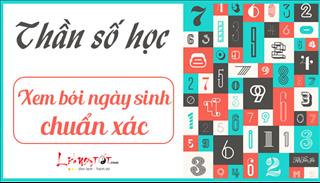 Dựa vào THẦN SỐ HỌC để xem bói ngày sinh chuẩn xác