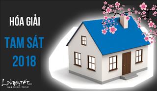 Dùng cách hóa giải này, nhà phạm Tam Sát năm 2018 khỏi lo hạn xấu