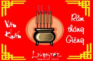 Văn khấn Rằm tháng Giêng - Tết Nguyên Tiêu đầy đủ và ý nghĩa nhất để cả năm may mắn, bình an