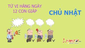 Tử vi Chủ Nhật ngày 2/4/2017 của 12 con giáp