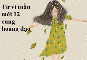 Tử vi tuần mới của 12 cung hoàng đạo (27/3 - 2/4/2017)