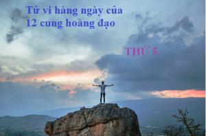 Tử vi thứ 5 ngày 13/4/2017  của 12 cung hoàng đạo