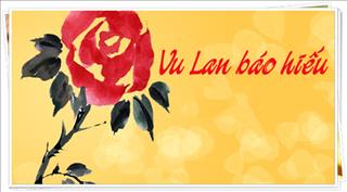 Có thể bạn chưa biết: Lễ Vu Lan ngày mấy?