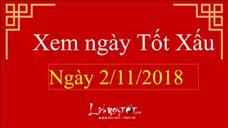 Xem ngày tốt xấu hôm nay Thứ 6 ngày 2/11/2018 - Lịch âm 25/9/2018