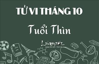Tử vi tháng 10/2018 tuổi Thìn (Âm lịch): Có đại cát tinh soi chiếu, gặp dữ hóa lành