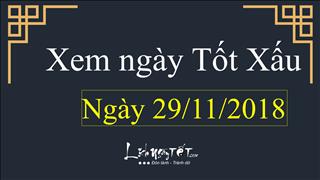 Xem ngày tốt xấu hôm nay thứ 5 ngày 29/11/2018 - Lịch âm 23/10/2018
