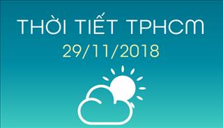 Dự báo thời tiết TPHCM 29/11: Đêm không mưa, ngày nắng nhẹ