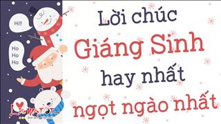 Lời chúc Giáng Sinh hay nhất, ngọt ngào và ấm áp nhất