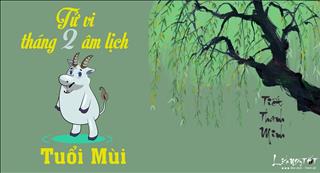 Tử vi tuổi Mùi tháng 2 năm 2018: Vận trình bừng sáng, mưu sự cát lành