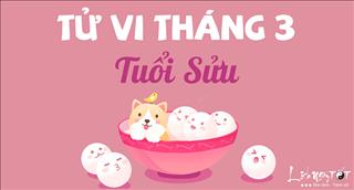 Tử vi tuổi Sửu tháng 3 năm 2018 âm lịch: Thăng trầm, sóng gió khôn lường