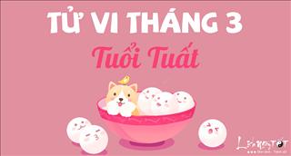 Tử vi tuổi Tuất tháng 3 năm 2018 âm lịch: Hao tiền tốn của vì việc không đâu