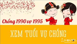 Xem hợp tuổi chồng CANH NGỌ 1990 vợ ẤT HỢI 1995