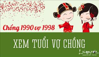 Xem hợp tuổi chồng CANH NGỌ 1990 vợ MẬU DẦN 1998