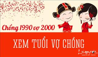 Xem tuổi chồng CANH NGỌ 1990 vợ CANH THÌN 2000
