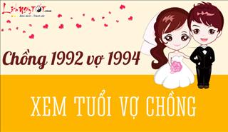 Xem hợp tuổi chồng NHÂM THÂN 1992 vợ GIÁP TUẤT 1994