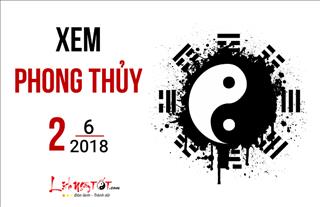 Xem phong thủy hàng ngày: Thứ 7 ngày 2/6/2018