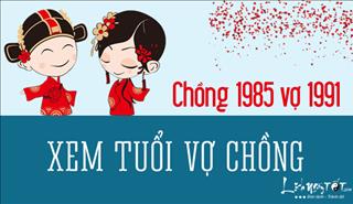 Xem hợp tuổi chồng ẤT SỬU 1985 vợ TÂN MÙI 1991