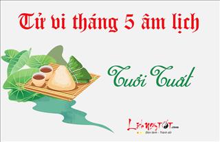 Tử vi tháng 5/2018 tuổi Tuất: Tiền bạc rủng rỉnh, công danh thăng tiến