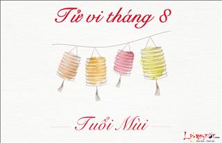 Tử vi tháng 8/2018 tuổi Mùi (Ấm lịch): Xông xáo làm việc bất chấp tiểu nhân quấy phá