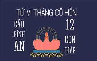 12 con giáp nên làm gì tháng cô hồn để tránh xui xẻo đeo bám?