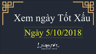 Xem ngày tốt xấu hôm nay Thứ 6 ngày 5/10/2018 - Lịch âm 26/8/2018