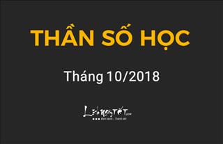 Bói thần số học tháng 10/2018: Ai số đỏ như son tháng mới?
