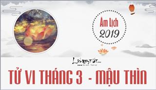 Tử vi tháng 3/2019 của 12 con giáp (Âm lịch): Hợi phát huy năng lực lãnh đạo, Mão bị tiểu nhân quấy phá