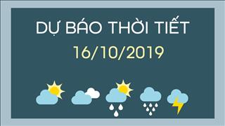 Dự báo thời tiết 16/10: Khu vực từ Thanh Hóa đến Phú Yên có mưa vừa, mưa to, có nơi mưa rất to