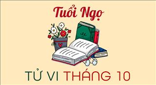 Tử vi tháng 10/2019 tuổi Ngọ âm lịch: Nhân duyên tốt thuận lợi trăm bề