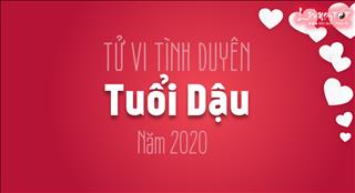 Tử vi tình duyên tuổi Dậu năm 2020: Vượng vận đào hoa, gặp người như ý